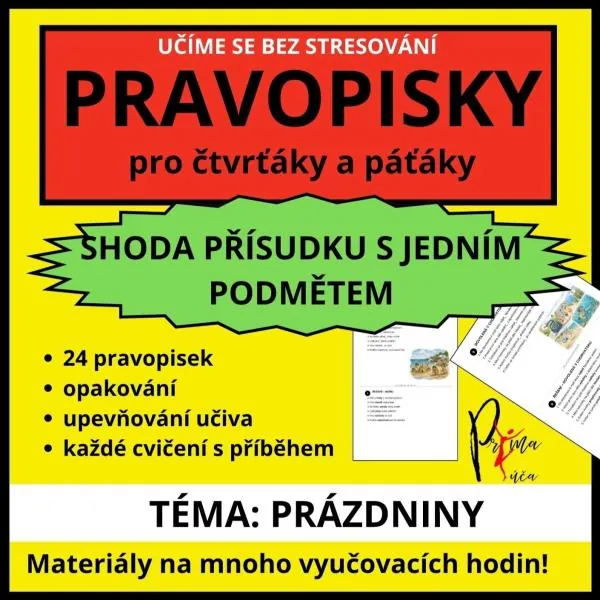SHODA PŘÍSUDKU S PODMĚTEM - PRAVOPISKY pro čtvrťáky a páťáky