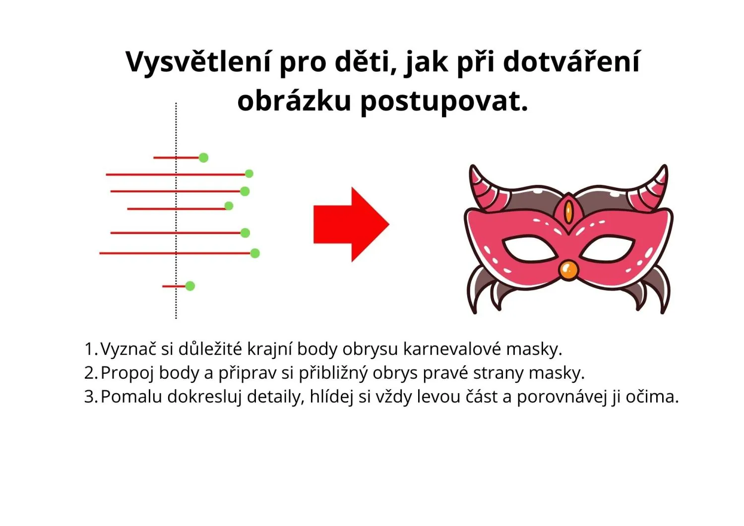 OSOVÁ SOUMĚRNOST - KARNEVAL - MASKY - obrázky k dokreslení - 14. sada – náhled 3