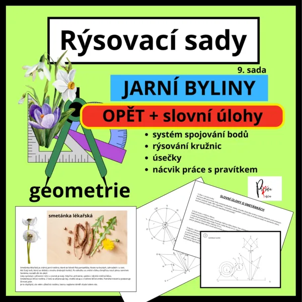 RÝSOVÁNÍ ÚSEČEK A KRUŽNIC + SLOVNÍ ÚLOHY - TÉMA JARNÍ BYLINY