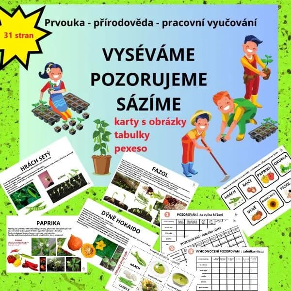 VYSÉVÁME POZORUJEME SÁZÍME - POZOROVÁNÍ - příprava do hodin