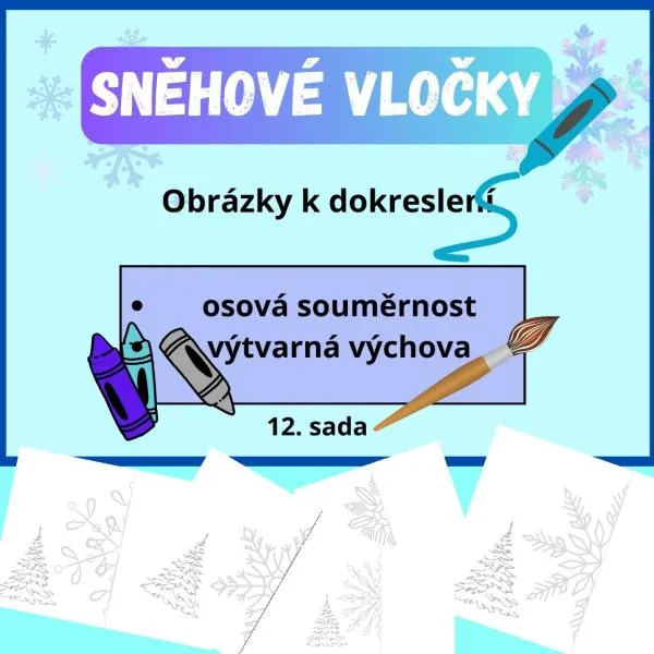 OSOVÁ SOUMĚRNOST - SNĚHOVÉ VLOČKY - obrázky k dokreslení - 12. sada