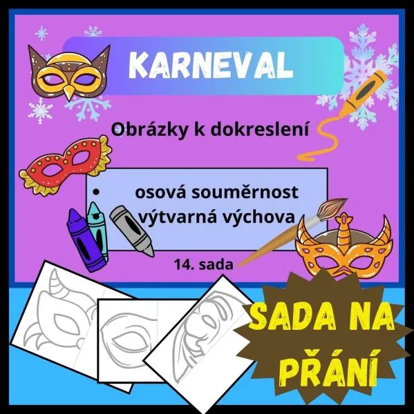 OSOVÁ SOUMĚRNOST - KARNEVAL - MASKY - obrázky k dokreslení - 14. sada – ukázka 1