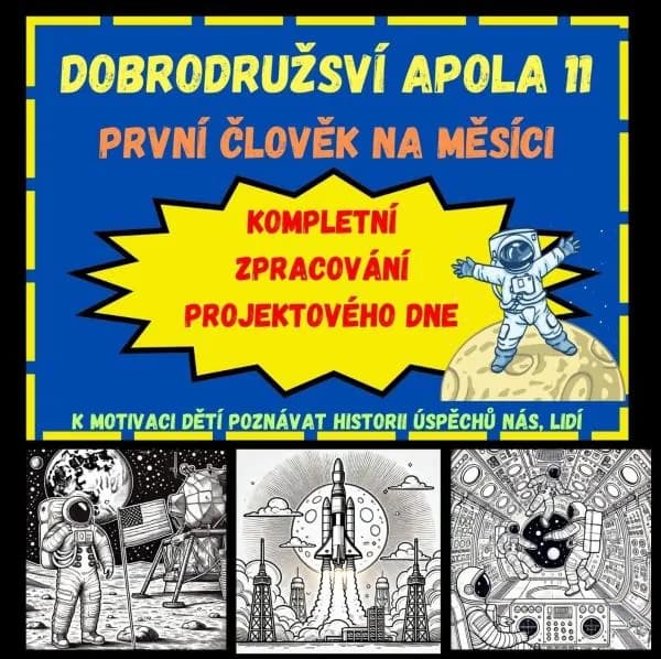 Vesmír - dobrodružsví Apola 11 - člověk na Měsíci - PROJEKTOVÝ DEN - KOMPLET