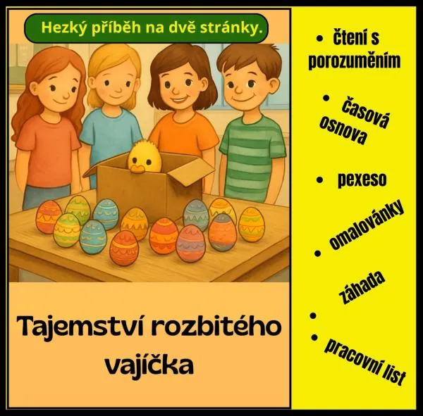 VELIKONOCE - Tajemství rozbitého vajíčka - čtení s porozuměním, časová osnova