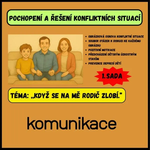 Sociální výchova - ,,KDYŽ SE NA MĚ RODIČ ZLOBÍ."