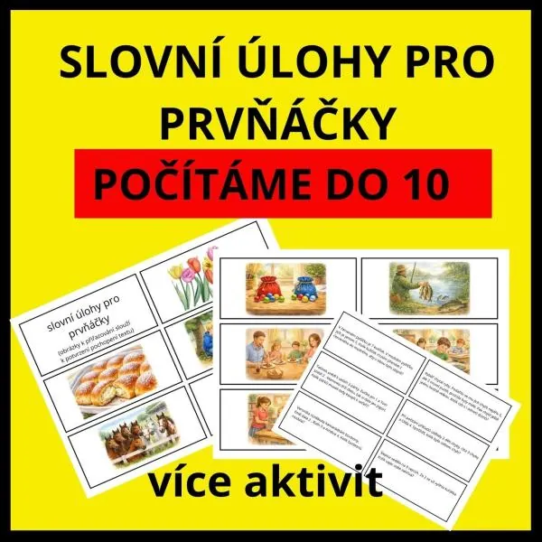 SČÍTÁNÍ A ODČÍTÁNÍ DO 10 - SLOVNÍ ÚLOHY NA KARTIČKÁCH S OBRÁZKY